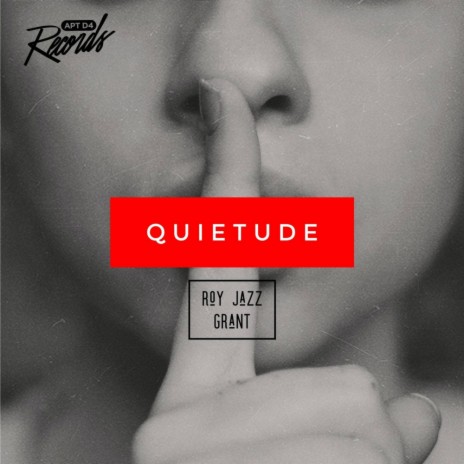 Quietude (Original Mix)