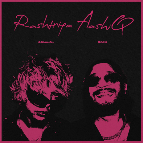 Rashtriya Aashiq ft. calm & TntBeatz | Boomplay Music