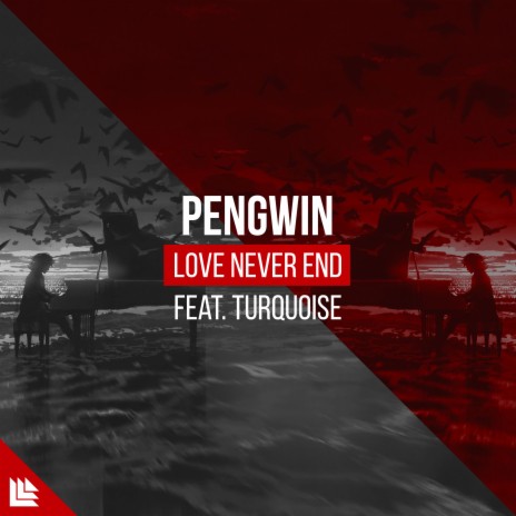 Love Never End ft. Turquoise Music & Revealed Recordings | Boomplay Music