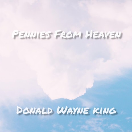 Pennies from Heaven | Boomplay Music