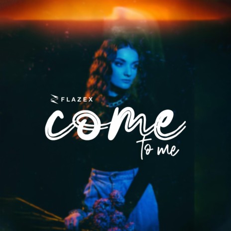 Come to me | Boomplay Music