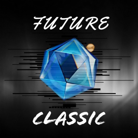Future Classic | Boomplay Music