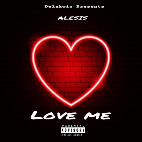Love Me (Radio Edit) | Boomplay Music