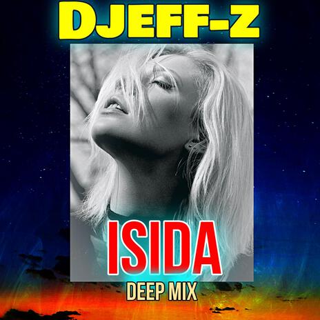 ISIDA (Deep Mix) | Boomplay Music