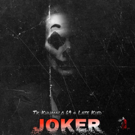 Joker ft. Late Kied | Boomplay Music