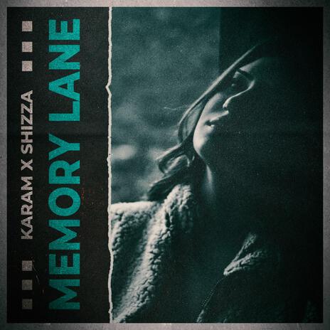 Memory Lane ft. Shizza | Boomplay Music