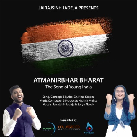 Atmanirbhar Bharat - The Song Of Young India ft. Saryu Nayak | Boomplay Music