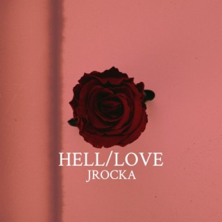 HELL/LOVE lyrics | Boomplay Music