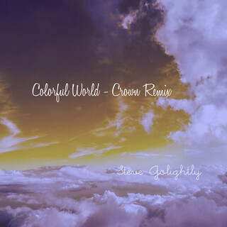 Colorful World (Crown Remix)