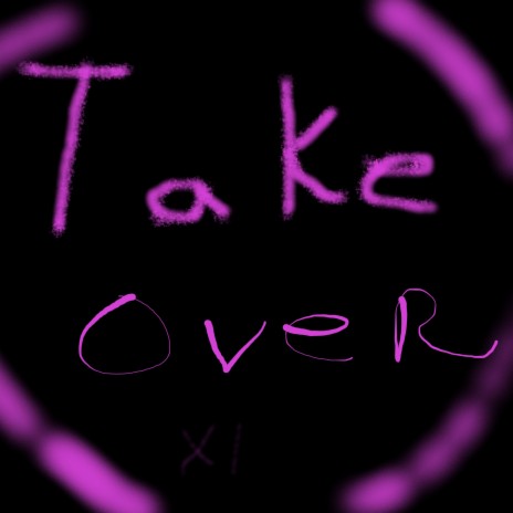Take Over | Boomplay Music
