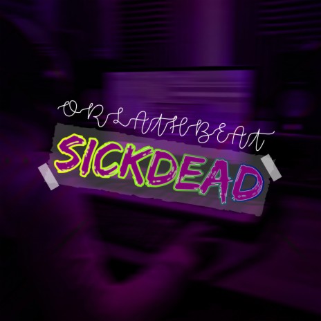 Sickdead | Boomplay Music