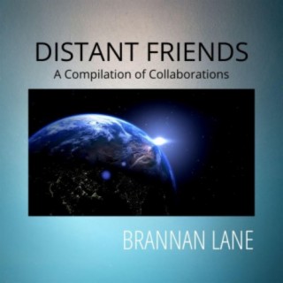 Distant Friends (A Compilation of Collaborations)