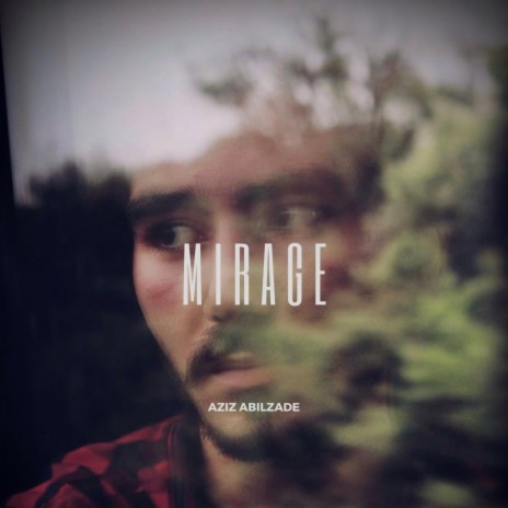 Mirage | Boomplay Music