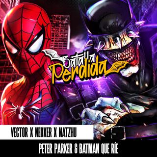 Batalla perdida (El Batman que ríe x Peter Parker)