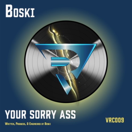 Your Sorry Ass | Boomplay Music