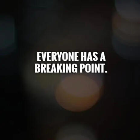 Breaking point | Boomplay Music