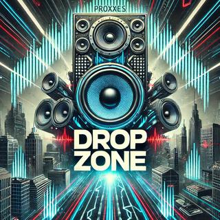 Drop Zone