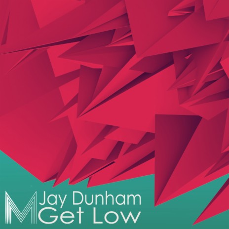 Get Low | Boomplay Music