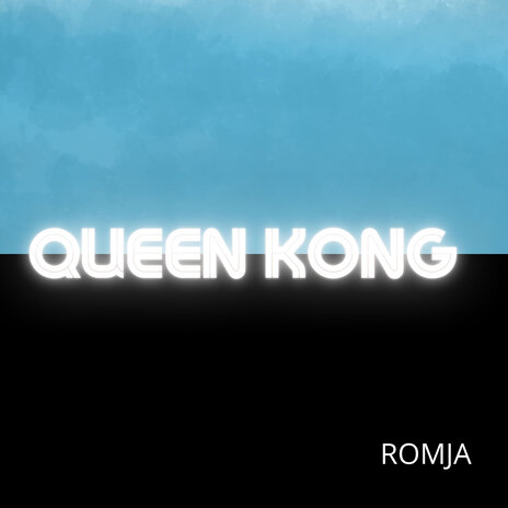 Queen Kong | Boomplay Music