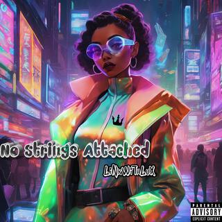 No Strings Attached lyrics | Boomplay Music