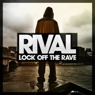 Lock Off The Rave