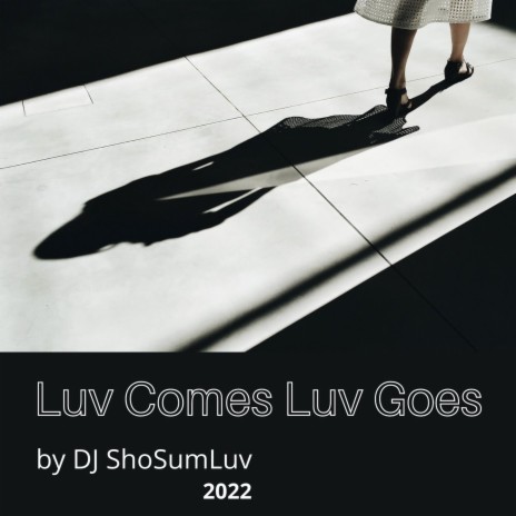 Luv Comes Luv Goes | Boomplay Music