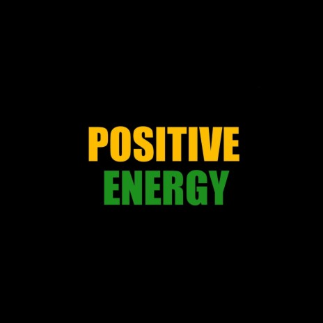 Positive Energy ft. Tom-A-Hawk Music | Boomplay Music