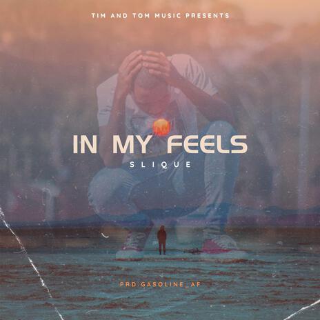 In My Feels | Boomplay Music