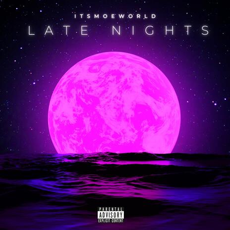 Late Nights | Boomplay Music