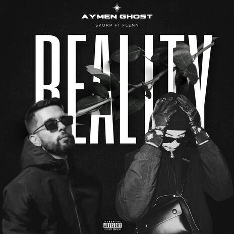 Reality ft. Skorap & Flenn