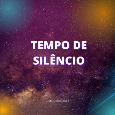 Tempo de Silêncio | Boomplay Music