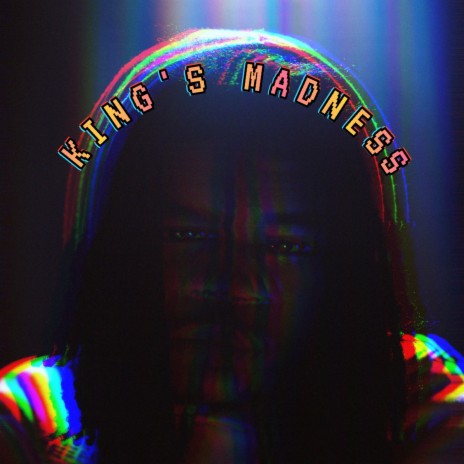 KING'S MADNESS | Boomplay Music