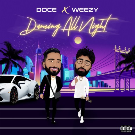 Dancing All Night ft. Weezy | Boomplay Music