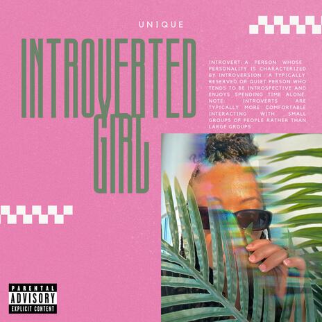 Introverted Girl | Boomplay Music