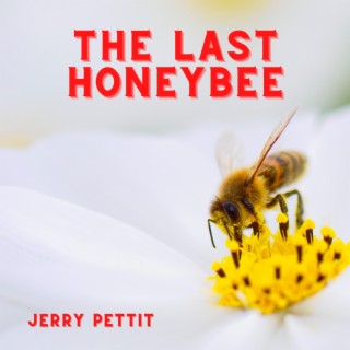 The Last Honeybee