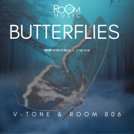 Butterflies ft. Room 806