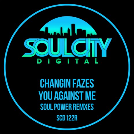 You Against Me (Soul Power Radio Remix) | Boomplay Music