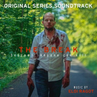 The Break: Season 1 (Original Series Soundtrack)