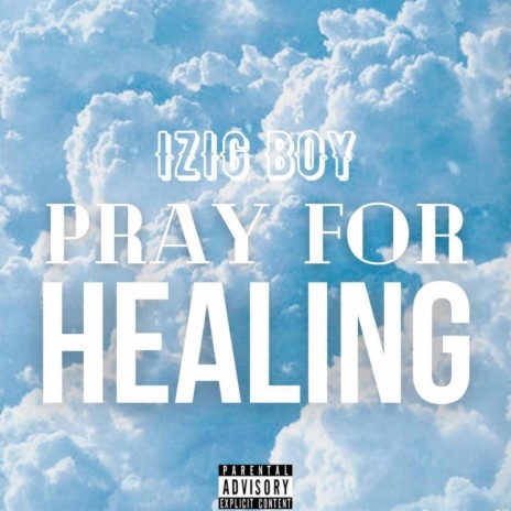 Pray For healing | Boomplay Music