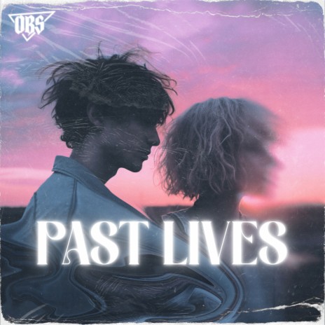 Past Lives | Boomplay Music