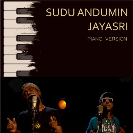 Sudu Andumin (Unplugged Piano Version) [Live]