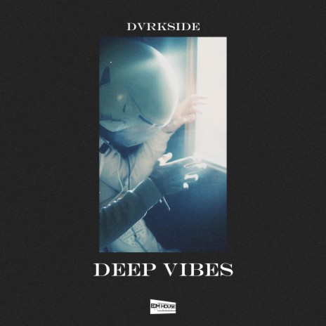 Deep Vibes | Boomplay Music