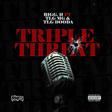 Triple Threat ft. TLG MG & TLG DOODA | Boomplay Music