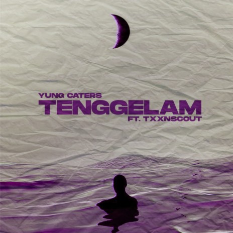 Tenggelam ft. Txxnscout | Boomplay Music