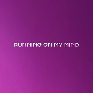 Running On My Mind (feat. Gianna Gatie)