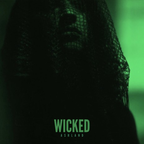 Wicked | Boomplay Music