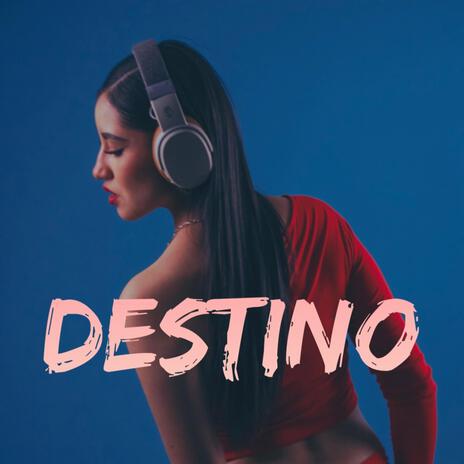 DESTINO | Boomplay Music