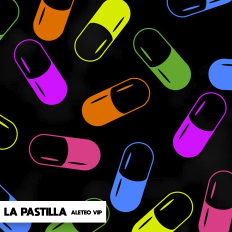 La Pastilla | Boomplay Music