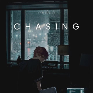 chasing lyrics | Boomplay Music