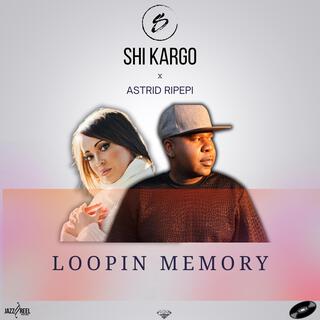 Looping Memory ft. Astrid Ripepi lyrics | Boomplay Music